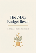 The 7-Day Budget Reset